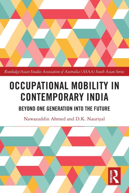 Occupational Mobility in Contemporary India: Beyond One Generation Into the Future