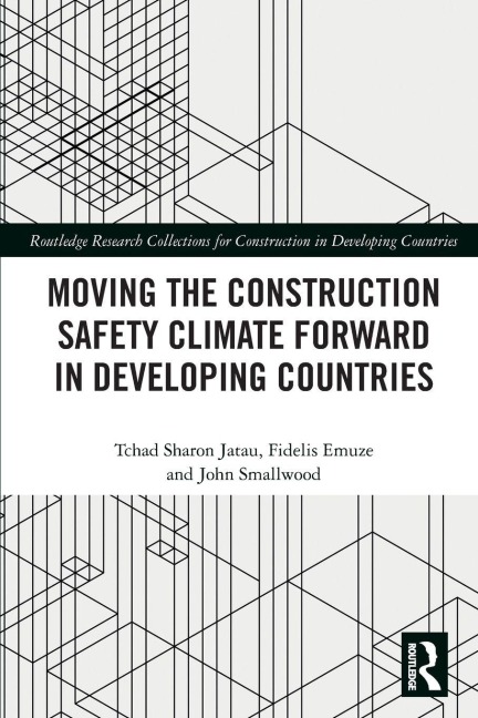 Moving the Construction Safety Climate Forward in Developing Countries