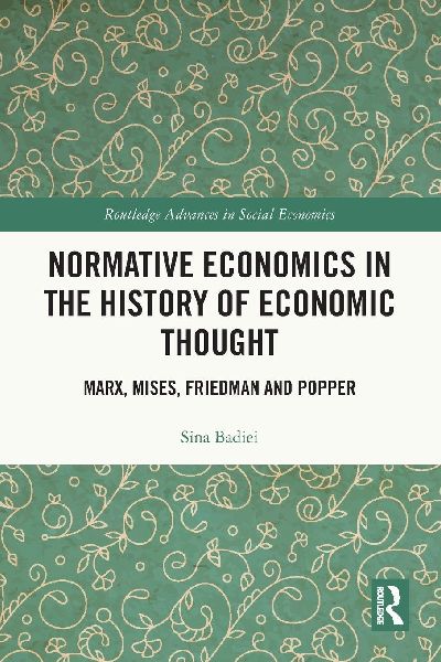Normative Economics in the History of Economic Thought: Marx, Mises, Friedman and Popper
