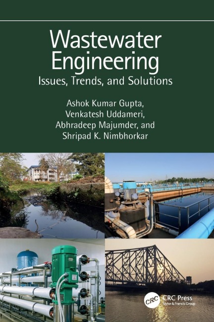 Wastewater Engineering: Issues, Trends, and Solutions