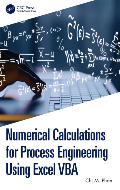Numerical Calculations for Process Engineering Using Excel VBA