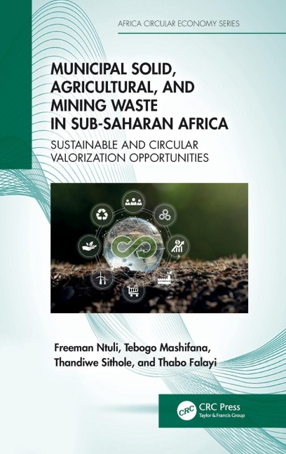 Municipal Solid, Agricultural, and Mining Waste in Sub-Saharan Africa: Sustainable and Circular Valorization Opportunities