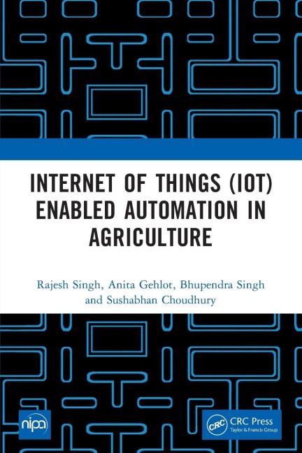 Internet of Things (IoT) Enabled Automation in Agriculture