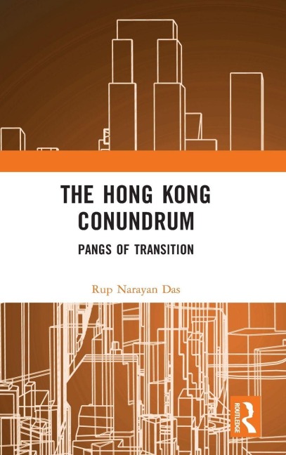 The Hong Kong Conundrum: Pangs of Transition