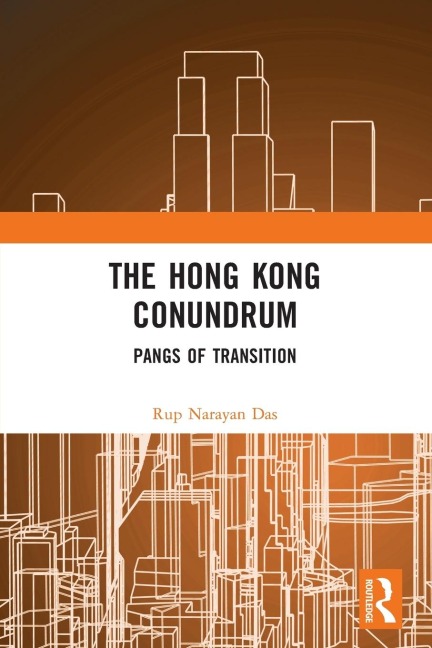 The Hong Kong Conundrum: Pangs of Transition