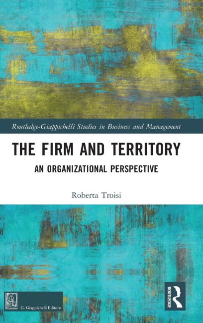 The Firm and Territory: An Organizational Perspective