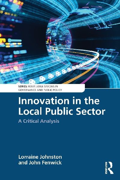Innovation in the Local Public Sector: A Critical Analysis