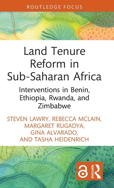 Land Tenure Reform in Sub-Saharan Africa: Interventions in Benin, Ethiopia, Rwanda, and Zimbabwe