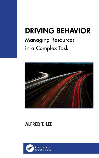 Driving Behavior: Managing Resources in a Complex Task