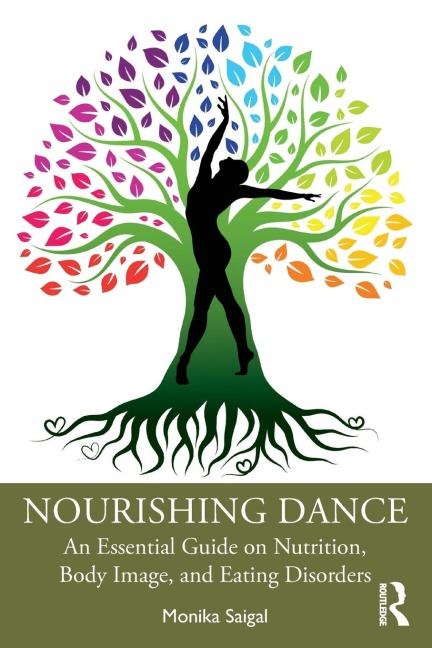 Nourishing Dance: An Essential Guide on Nutrition, Body Image, and Eating Disorders