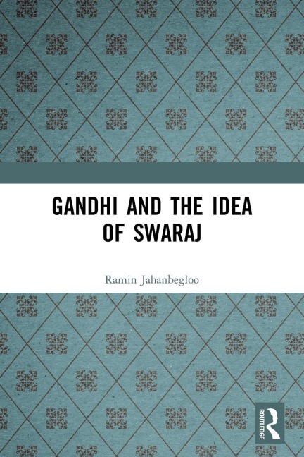 Gandhi and the Idea of Swaraj