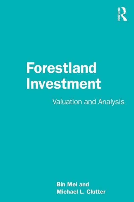 Forestland Investment: Valuation and Analysis