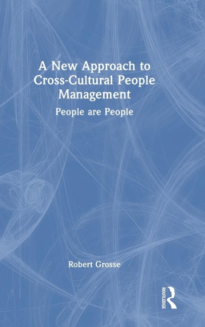 A New Approach to Cross-Cultural People Management: People are People