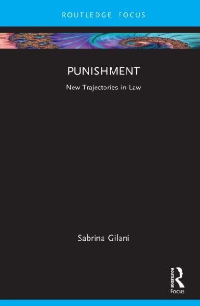 Punishment: New Trajectories in Law