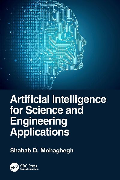 Artificial Intelligence for Science and Engineering Applications