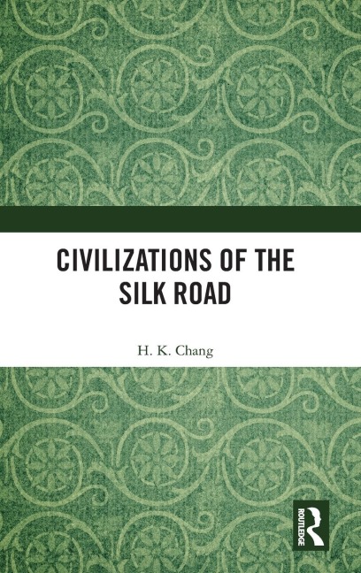 Civilizations of the Silk Road
