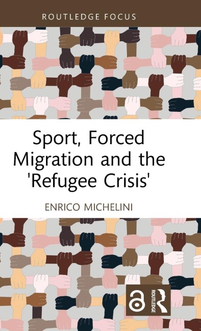 Sport, Forced Migration and the Refugee Crisis