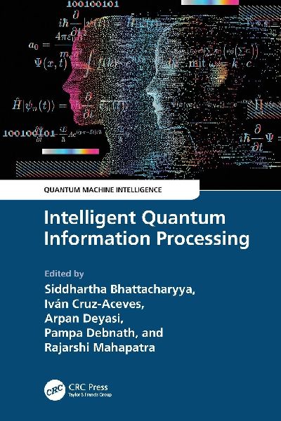 Intelligent Quantum Information Processing