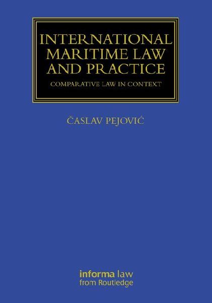 International Maritime Law and Practice: Comparative Law in Context