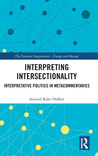 Interpreting Intersectionality: Interpretative Politics in Metacommentaries