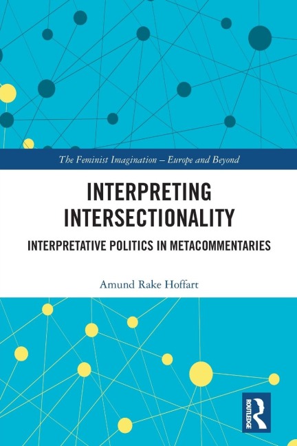 Interpreting Intersectionality: Interpretative Politics in Metacommentaries