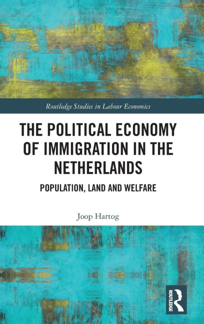 The Political Economy of Immigration in The Netherlands: Population, Land and Welfare