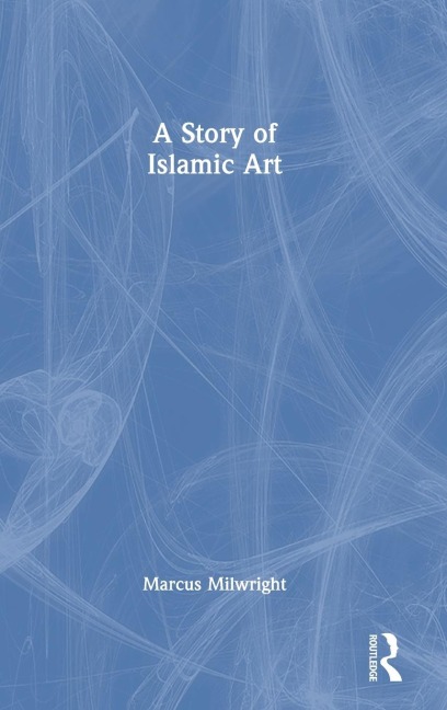 A Story of Islamic Art
