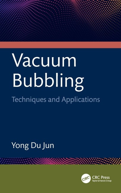 Vacuum Bubbling: Techniques and Applications