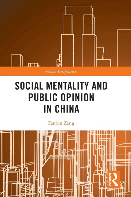 Social Mentality and Public Opinion in China