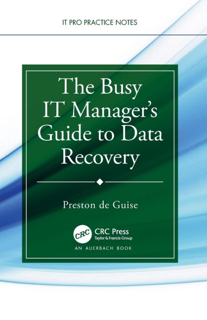 The Busy IT Manager's Guide to Data Recovery