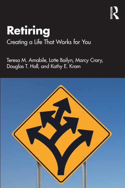 Retiring: Creating a Life That Works for You