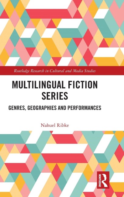 Multilingual Fiction Series: Genres, Geographies and Performances