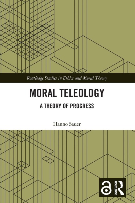 Moral Teleology: A Theory of Progress