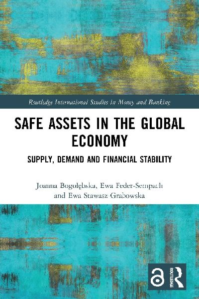 Safe Assets in the Global Economy: Supply, Demand and Financial Stability