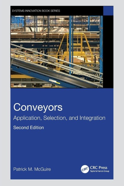 Conveyors: Application, Selection, and Integration
