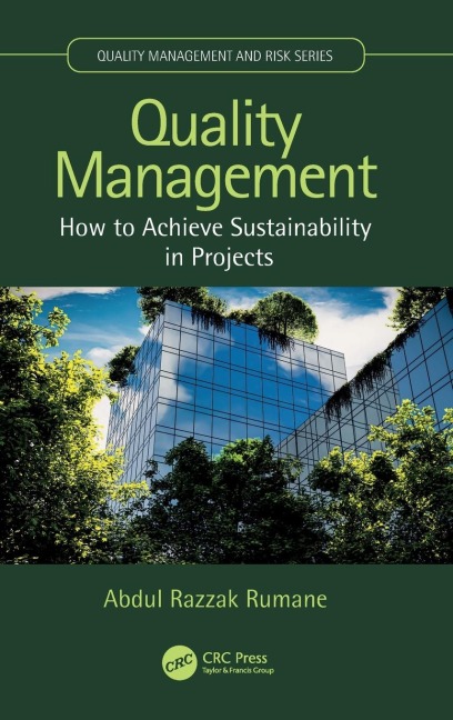 Quality Management: How to Achieve Sustainability in Projects