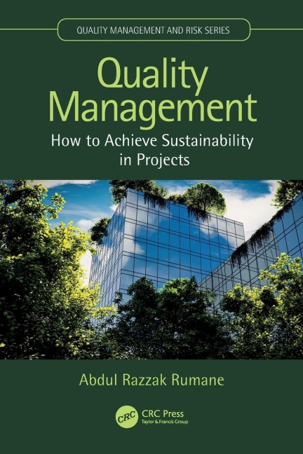 Quality Management: How to Achieve Sustainability in Projects