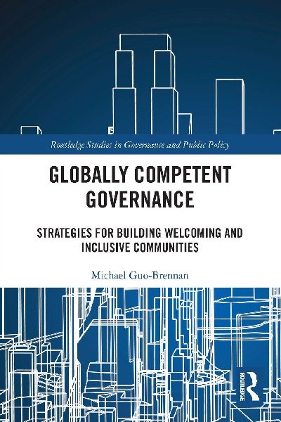 Globally Competent Governance: Strategies for Building Welcoming and Inclusive Communities