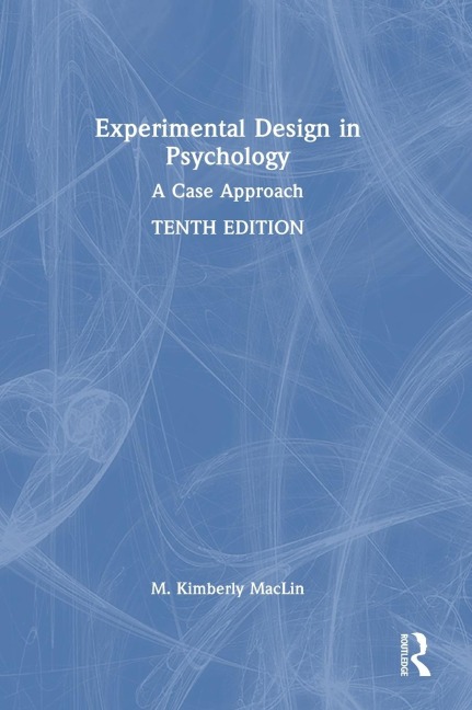 Experimental Design in Psychology: A Case Approach
