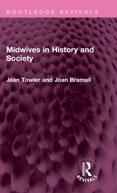 Midwives in History and Society