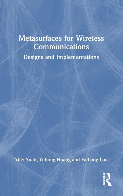 Metasurfaces for Wireless Communications: Designs and Implementations