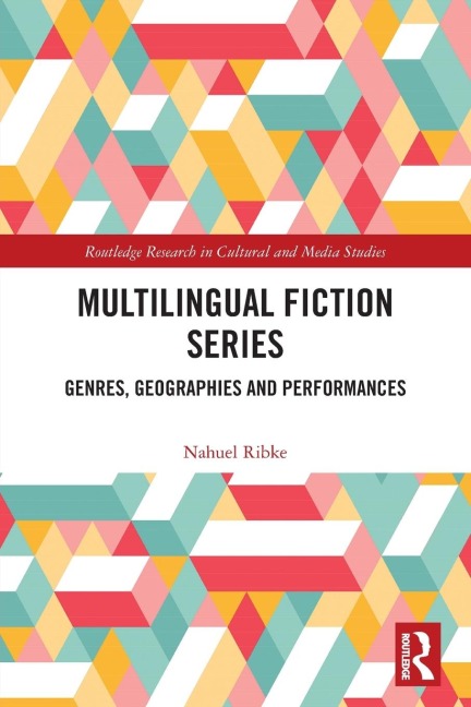 Multilingual Fiction Series: Genres, Geographies and Performances