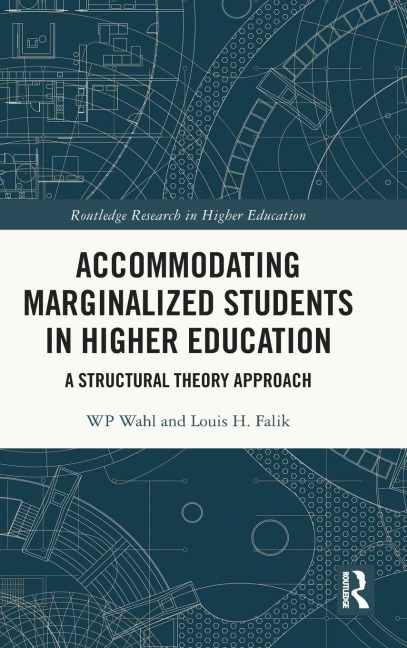 Accommodating Marginalized Students in Higher Education: A Structural Theory Approach