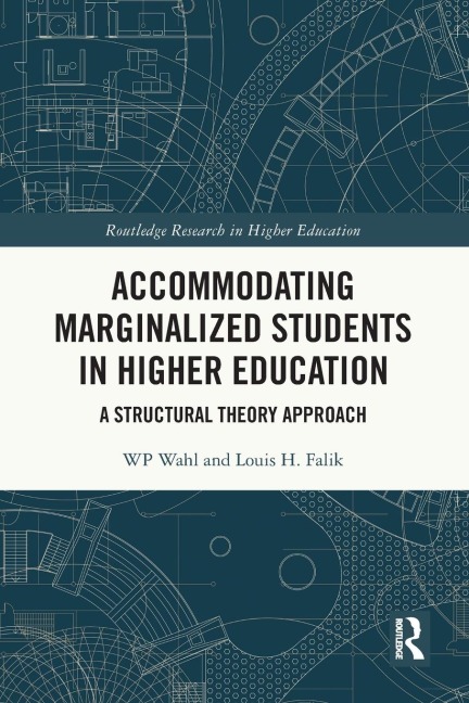 Accommodating Marginalized Students in Higher Education: A Structural Theory Approach