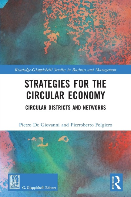 Strategies for the Circular Economy: Circular Districts and Networks