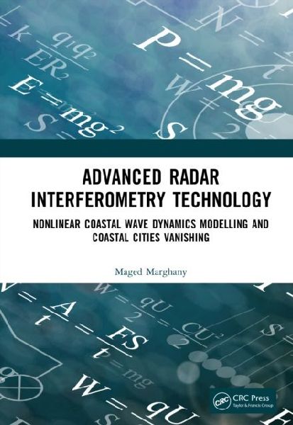 Advanced Radar Interferometry Technology: Nonlinear Coastal Wave Dynamics Modelling and Coastal Cities Vanishing