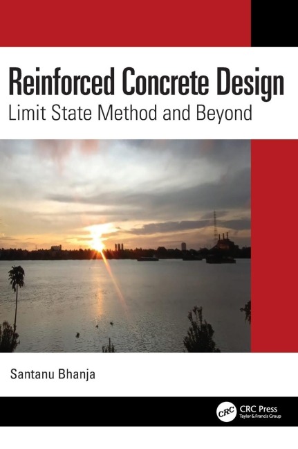Reinforced Concrete Design: Limit State Method and Beyond