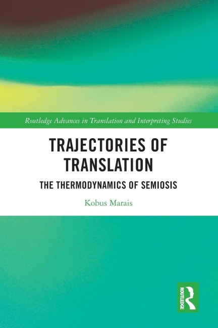 Trajectories of Translation: The Thermodynamics of Semiosis