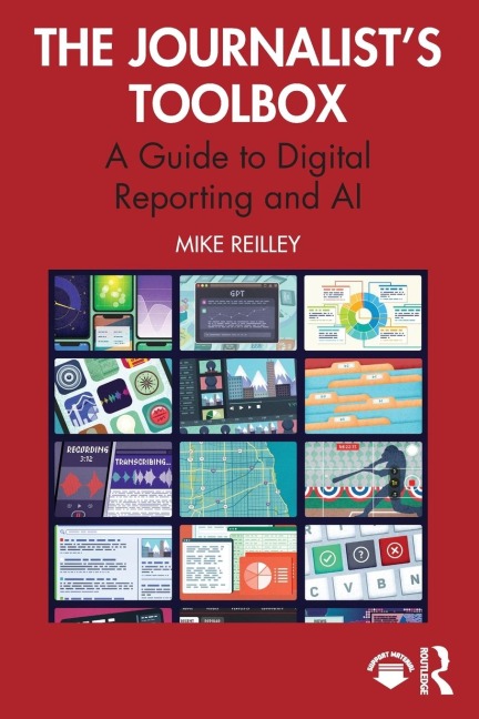 The Journalists Toolbox: A Guide to Digital Reporting and AI