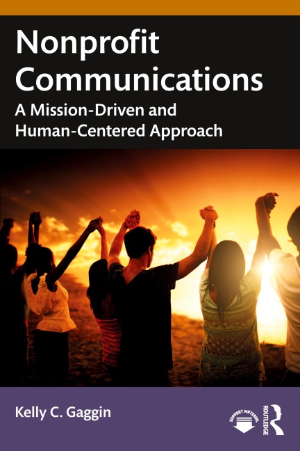 Nonprofit Communications: A Mission-Driven and Human-Centered Approach